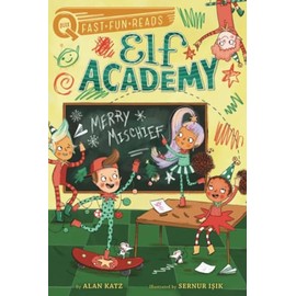 Merry Mischief: A QUIX Book (4) (Elf Academy)