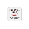 The Victorian Printing Co - I'm Still Hot It Just