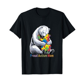 Proud Autism Mom Bear Autism Awareness Month T-Shirt