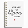 WFSM Never Forget the Difference You Make Notebook Journal, Appreciation