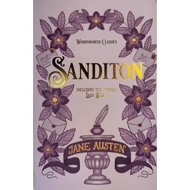 Sanditon: And Other Works