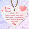 A True Friend Is Hard to Find | Heartfelt Wooden