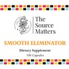 THE SOURCE MATTERS THE SOURCE MATTERS Smooth Eliminator Dietary Supplement