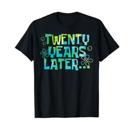 Twenty Years Later Funny Meme 20 Year Old 20th Birthday T-Shirt