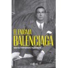 El enigma Balenciaga (Obras diversas)