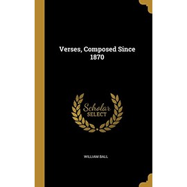 Verses, Composed Since 1870