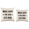 Move Over The Dog Sits Here - Funny Dog Lover