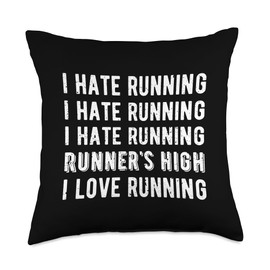Funny I Hate Running Runner's High I Love Running Men Women Throw Pillow