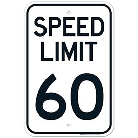 Speed Limit 60 Mph Sign, 12x8 Inches, Rust Free .063 Aluminum, Fade Resistant, Made in USA by Sigo Signs - Color: B 1pcs, Size: 8” x 12” Aluminum signs