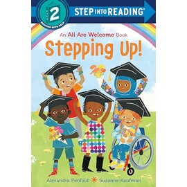 Stepping Up! (An All Are Welcome Early Reader) (Step into Reading)