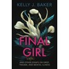 Final Girl: And Other Essays on Grief, Trauma, and Mental
