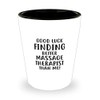 Massage Therapis Funny Shot Glass Ideas for Birthday or Christmas.