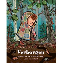 Verborgen: Was man nur mit dem Herzen sieht