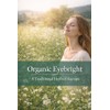 100% Organic Eye Bright/Eyebright Eye Herb, Quercetin, Tannin, Nororabonoid, Eye