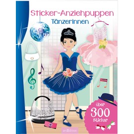 Sticker-Anziehpuppen – Tänzerinnen: Über 300 Sticker | Coole Styles für Modefans ab 5 Jahren