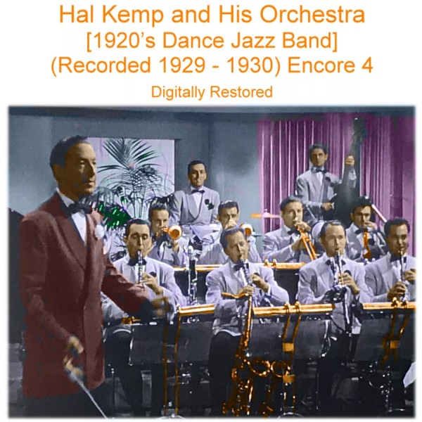 Hal Kemp and His Orchestra Bunny Berigan Mickey Bloom Skinny
