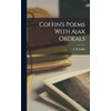 Coffin's Poems With Ajax Ordeals