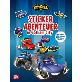 DC Batwheels: Stickerabenteuer in Gotham City: Rätseln, Malen und Stickern mit Batmans Fahrzeugen ab 3 Jahren (DC Universum)