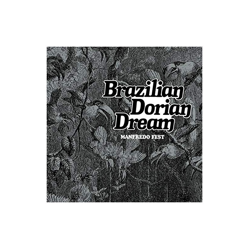 Brazilian Dorian Dream