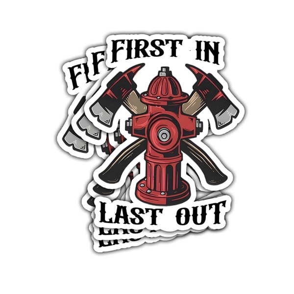 3Pcs First in Last Out Firefighter Sticker Firefighter Fireman Gift