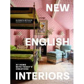 New English Interiors: At Home with Today's Creatives
