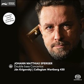 Johann Matthias Sperger: Double Bass Concertos