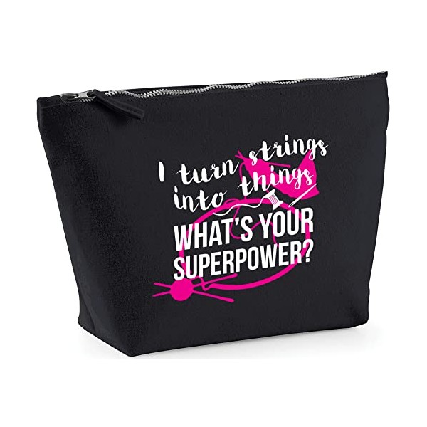 Hippowarehouse I Turn Strings Into Things What's Your Superpower? printed