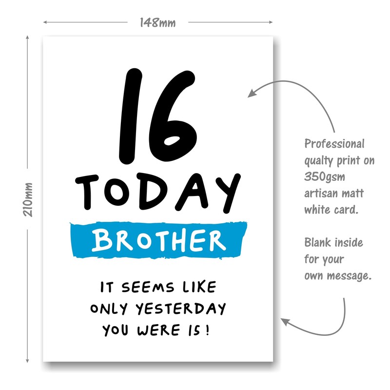 16th Birthday Card for Brother - 16 Today Seems Like