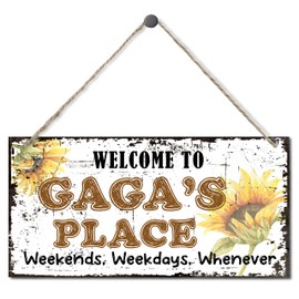 Vintage Style Sign, Welcome to GaGa's Place Weekends, Weekdays, Whenever Decorative, Hanging Wood Sign Home Decorative, Printed Wood Wall Art Sign, Sunflower Sign Gift for Grandma 12 x 6 in