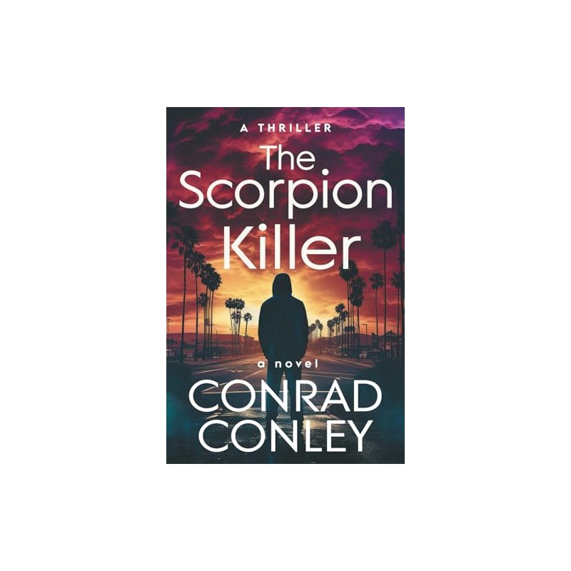 The Scorpion Killer: A Thriller