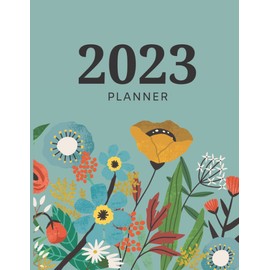 Daily Weekly and Monthly Planner 2023: January to December 2023 with Notes