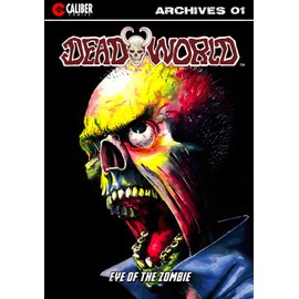 Deadworld Archives: Book One