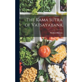 The Kama Sutra of Vatsayayana