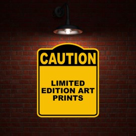 LIMITED EDITION ART PRINTS Caution Yellow Black Aluminum Composite Sign 20 x 24 inches