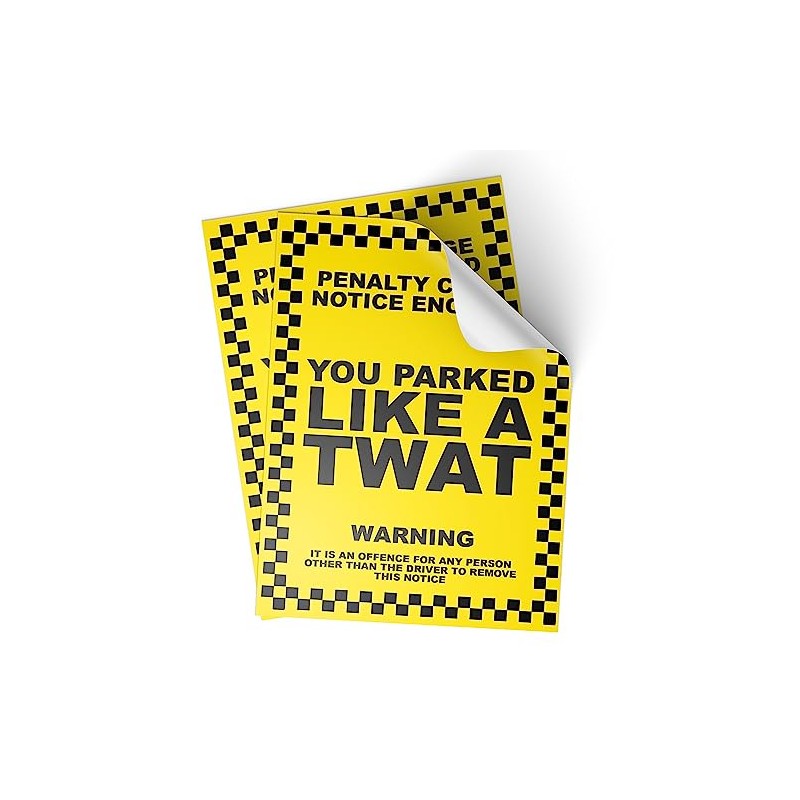 5 X Parking Offensive Stickers | Cunt, Twat, Idiot, A6