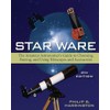 Star Ware: The Amateur Astronomer's Guide to Choosing, Buying, and