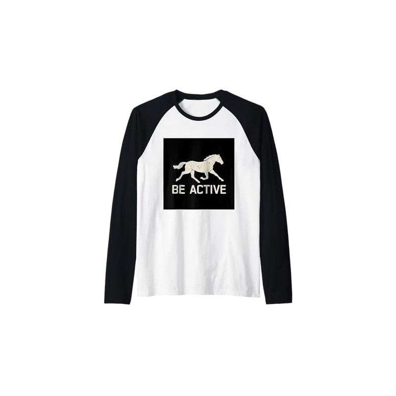 Be active fitness for horse fans Raglan Baseball Tee