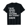 Ashlyn Quote Funny Birthday Custom Name Idea Engineer T-Shirt