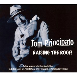 Set of 2 Tom Principato CD's:Raising the Roof & In The Clouds