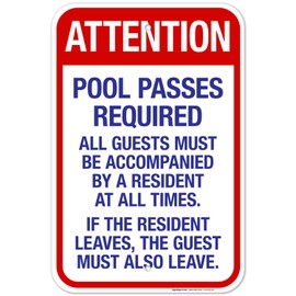 Sigo Signs Attention Pool Passes Required Sign, Pool Sign, 12x18 Inches, Rust Free .063 Aluminum, Fade Resistant, Made in USA