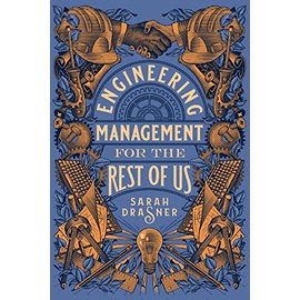 Engineering Management for the Rest of Us