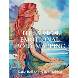 The Art of Emotional Body Mapping