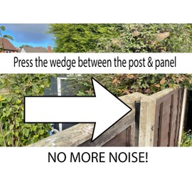 Fence Panel Wedges Grips Stops Banging Rattling Noise Stoppers Pack of 20
