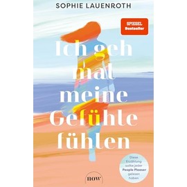 Ich geh mal meine Gefühle fühlen