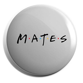 Hippowarehouse Mates Badge Pin 25mm