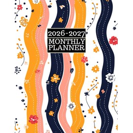2026-2027 Monthly Planner: Large Two Year Agenda Calendar, January 2026 Through December 2027 | Floral Cover
