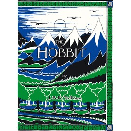 The Hobbit Facsimile First Edition [80th Anniversary Edition]: The Classic Bestselling Fantasy Novel