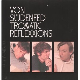 Tromatic Reflexxions [VINYL]