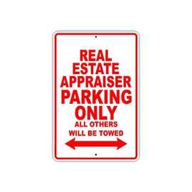 Real Estate Appraiser Parking Only Gift Decor Novelty Garage Metal Aluminum Sign 12"X18"