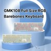 GMK108 Barebones Mechanical Keyboard Kit,VIA Programmable Gasket Mounted BT5.0/2.4GHz/Type-C Tri-Mode